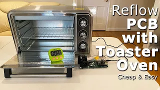 DIY SMD Reflow Oven for PCB Soldering, Using Toaster Oven Without Conversion or Transformation