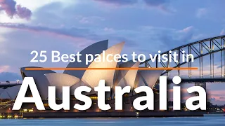 25 Best Places to Visit in Australia | TOP 25 Best Australia Destinations &  | Travel Video