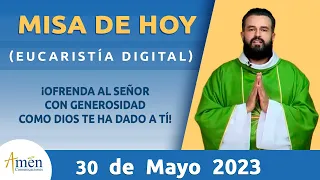 Misa de Hoy Martes 30 Mayo 2023 l Eucaristía Digital l Padre Carlos Yepes l Católica l Dios