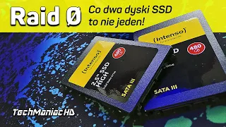 Co dwa SSD to nie jeden! RAID 0 w praktyce