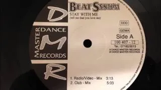 Beat System - Stay With Me (Tell Me That You Love Me)