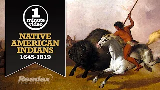 1-MINUTE VIDEO: Native American Indians, 1645-1819