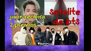 BTS TIENE UN SATELITE 😱😱 🚀🚀  [ jimin 🐥 recibirá 2 premios 🔴NOTICIAS🔴