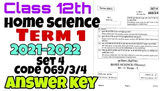 CLASS 12 Home Science Term 1 Exam ANSWER KEY 2021-2022 | Set 4 Code 069/3/4 | 22 December 2021