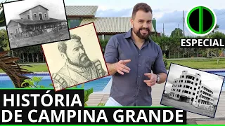 HISTÓRIA DE CAMPINA GRANDE - PLAYLIST ESPECIAL RAINHA DA BORBOREMA. Desde a Fundação aos Dias Atuais