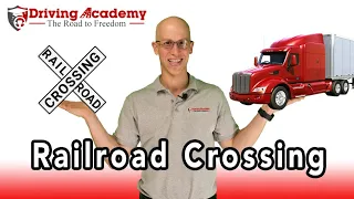 How to Stop Safely at a Railroad Crossing in a CDL Vehicle! - Driving Academy