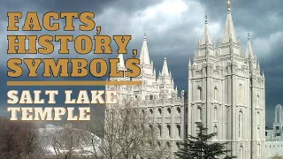 DISCOVER the Salt Lake Temple | Facts and Symbols of the Temple