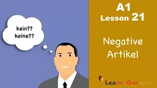 Learn German | Articles | negative Artikel | kein, keine | German for beginners | A1 - Lesson 21