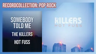The Killers - Somebody Told Me (HQ Audio)