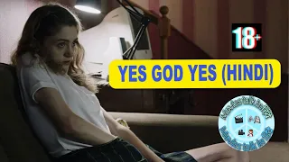 Yes, God, Yes (2019) Movie Explained in Hindi | Movies talk in Hindi | हिंदी