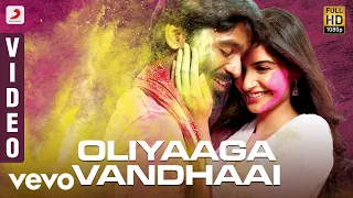 Ambikapathy - Oliyaaga Vandhaai Video Tamil | Dhanush | A. R. Rahman