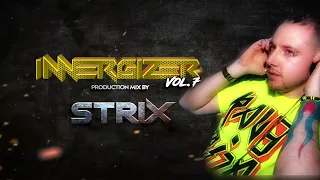 INNERGIZER Vol7 Production Mix By "STRIX"