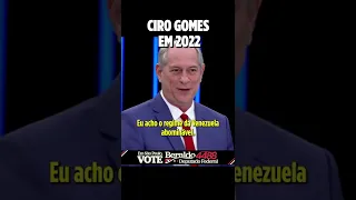 Ciro Gomes e a Venezuela. Ué? #shorts