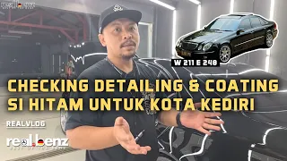 Checking Detailing & Coating Mercedez Benz E240 Avantgarde Si Hitam untuk Kota Kediri (REALVLOG)