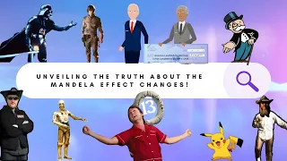 Unveiling the Truth About the Mandela Effect Changes!