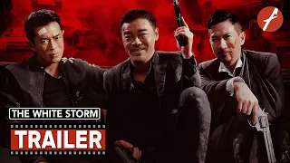 The White Storm (2013) 掃毒 - Movie Trailer - Far East Films