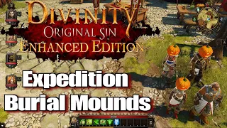 Divinity Original Sin Enhanced Edition Walkthrough Expedition Burial Mounds