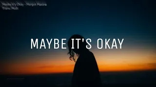 [Vietsub + Lyrics] Maybe It's Okay - Margot Maxine (Ride or Die OST)