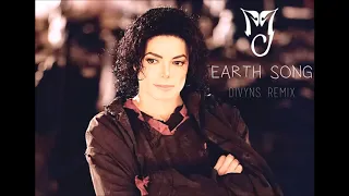 Michael Jackson - Earth Song (Divyns remix)