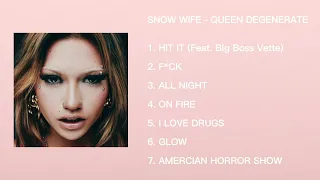 【Full Album】QUEEN DEGENERATE - SNOW WIFE (sped up)