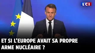 Et si l’Europe avait sa propre arme nucléaire ?