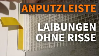 🟢 Fensterlaibung innen verputzen: Anputzleisten setzen und abkleben (Teil 1)