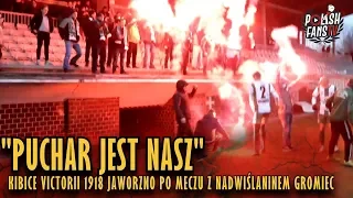 "PUCHAR JEST NASZ" - kibice Victorii 1918 Jaworzno po meczu z Nadwiślaninem Gromiec (18.11.2018 r.)