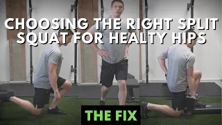 How To Choose the Right Split Squat For YOU - Healthy Hips While Building Muscle + Strength