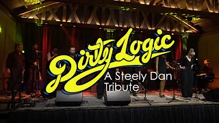 Dirty Logic - Asheville Steely Dan Tribute -  2020 Promo Reel