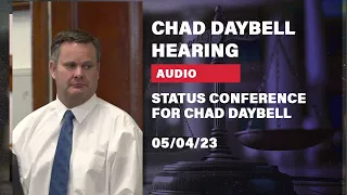 LISTEN: Status conference held in Chad Daybell's case