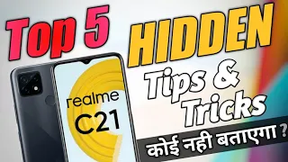 Realme C21 | Top 5 Hidden Tips & Tricks | किसी ने भी नही बताया होगा