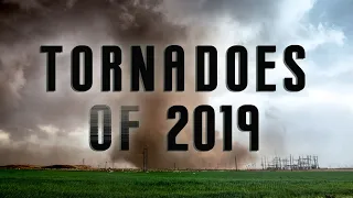 TORNADOES OF 2019!