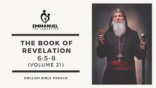ETS (English) | 15.04.2022 The Book of Revelation (Chapter 6:5-8) Volume 21