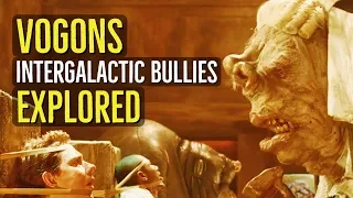 VOGONS (Intergalactic Bullies) The Hitchhiker's Guide to the Galaxy EXPLORED