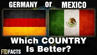 GERMANY or MEXICO - Which Country Is Better? | 2018 World Cup