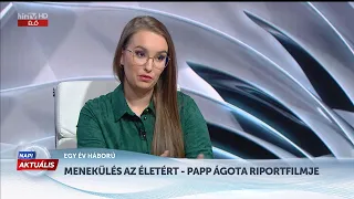 Napi aktuális - Papp Ágota (2023-02-24) - HÍR TV