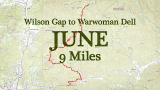 Walking With Bartram - Section Hike #4 - Wilson Gap to Warwoman Dell