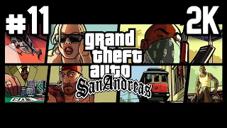 Grand Theft Auto: San Andreas ⦁ Прохождение #11 ⦁ Без комментариев ⦁ 2K60FPS