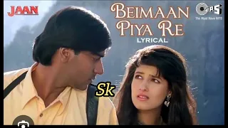 Beimaan Piya Re Bada Julm Kiya Re। बेईमान पिया रे ।JAAN-1996।Alka Yagnik।Udit Narayan। Music SK