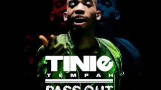 Pass Out - Tenie Tempah