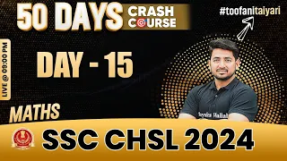 SSC CHSL 2024 | SSC CHSL Maths | SSC CHSL Crash Course #15| SSC CHSL 2024 Preparation | Ravinder Sir