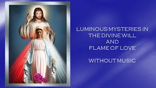 Luminous Mysteries DW & FOL * NO MUSIC