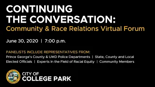 Continuing the Conversation: Community & Race Relations Virtual Forum