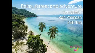 Amazing new chapter in Koh Samui - Koh Phangan - Koh Tao