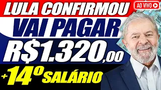 URGENTE: LULA CONFIRMOU e VAI PAGAR R$ 1320 para APOSENTADOS + 14° SALÁRIO - VEJA quem tem DIREITO!