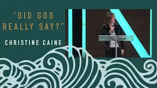 Christine Caine: Did God Really Say?