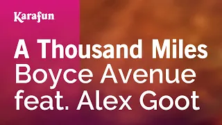 A Thousand Miles - Boyce Avenue & Alex Goot | Karaoke Version | KaraFun