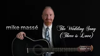 The Wedding Song (There is Love) (acoustic Noel Paul Stookey cover) - Mike Massé