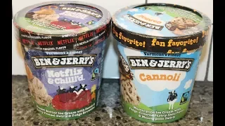 Ben & Jerry’s Ice Cream: Netflix & Chilll’d and Cannoli Review