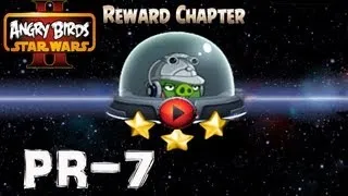 Angry Birds Star Wars 2 / Reward Chapter / Pork Side / Level PR-7 / All Three Stars walkthrough